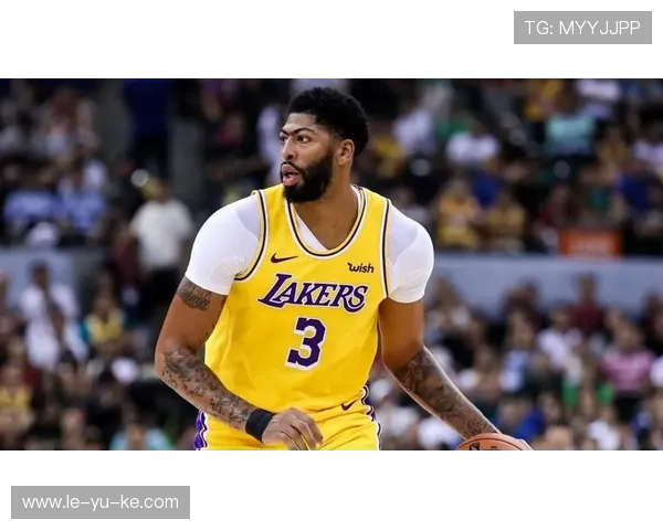 戴维斯未来角色浮现，球队重塑核心方向